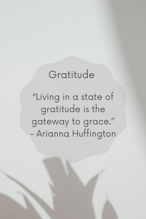 “Living in a state of gratitude is the gateway to grace.” - Arianna Huffington Black, Quotes, Gratitude Quotes, Gratitude, Arianna Huffington, Positive Affirmations, Affirmations, Quick Saves