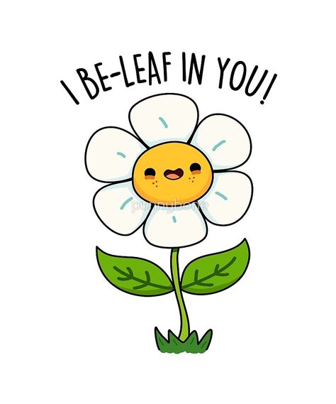 Pun Paintings, Cute Puns Motivation, Cute Puns Humor, Motivational Puns, Flower Puns, Cheesy Puns, Punny Cards, Funny Food Puns, Punny Puns