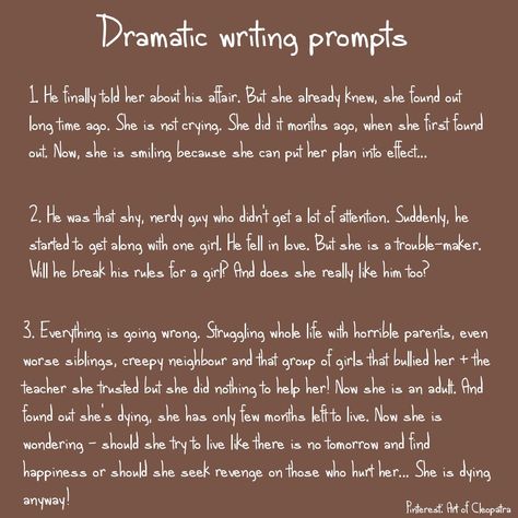 Smile Writing Prompts, Dramatic Story Ideas, Love Story Prompts Writing Inspiration, Tragic Story Prompts, Dramatic Writing Prompts, Forbidden Love Story Prompts, Love Story Prompts Ideas, Drama Writing Prompts, Tragic Writing Prompts