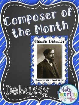 Claude Debussy Composer of the Month Bulletin Board Set {Youtube Links} Aaron Copland, Spring Music, Who What Where, Claude Debussy, Frédéric Chopin, Bulletin Board Sets, Duke Ellington, The Who, Music Classroom