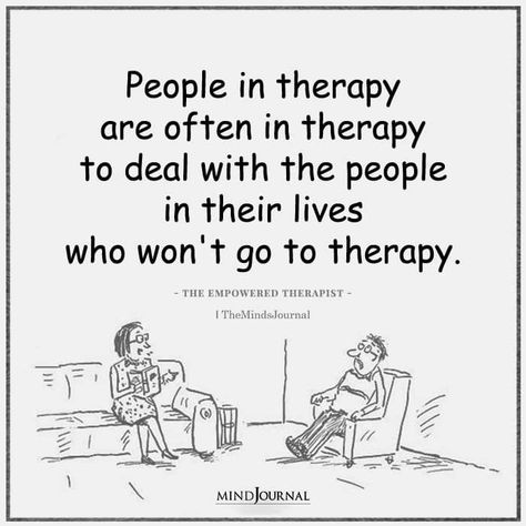 Funny Therapist Quotes, Funny Therapist, Therapist Quotes, Therapy Quotes, Psychology Quotes, Mindfulness Journal, Les Sentiments, Mental And Emotional Health, Emotional Health