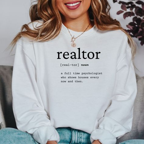 Realtor Sweatshirt, Realtor Crewneck, Real Estate Agent Sweatshirt, Realtor Gift Idea, Realtor Birthday Gift, Gift for Realtor Funny Idea by BySarahStelter on Etsy Graduation Gifts, San Jose, Coach Appreciation Gifts, Youth Pastor, The Only Exception, Gifts For Pastors, Administrative Assistant, Mama Sweatshirt, Iron Decor