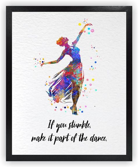 Amazon.com: Dignovel Studios 8X10 Unframed Female Dancer Modern Dance Ballroom Studio Ballerina Girl Inspirational Quote If You Stumble Watercolor Art Print Poster DN849: Posters & Prints Dancing Quotes Inspirational, Dancing Watercolor, Dance Poster Design, Artsy Cards, Contemporary Watercolor Art, Dance Quotes Inspirational, Inspirational Quotes For Girls, Dance Ballroom, Female Dancers