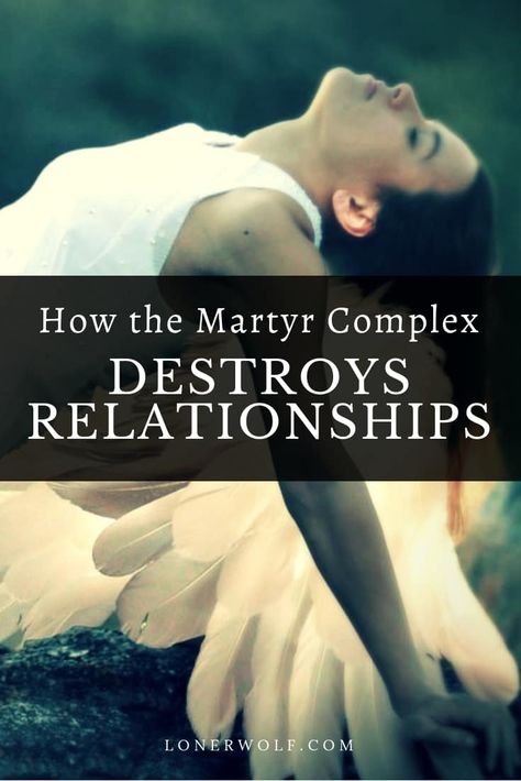 What is a Martyr Complex? 18 Signs to Look Out For in Others Martyr Complex Psychology, Martyr Complex Quotes, Martyr Quotes, Spiritual Bypassing, Complex Quotes, Overcoming Codependency, Victim Quotes, Codependency Recovery, Emotional Vampire