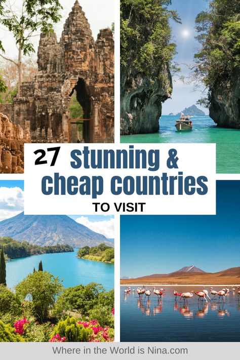 Travel doesn't have to be expensive, especially if you choose one of these cheap and beautiful countries to visit. I put together a list of 27 cheap countries where you can travel for cheap while still having an amazing trip. | Where in the World is Nina? #cheapcountries #budgettravel #travelforcheap Cheap Places To Travel In The Us, Cheap Destinations To Travel, Cheapest Countries To Visit, Cheap Countries To Travel, Backpacking Destinations, Best Countries To Visit, Travel Cheap Destinations, Cheap Places To Travel, Travel Cheap