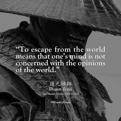 Buddhist Quotes, Teaching Energy, Samurai Quotes, Martial Arts Quotes, Zen Quotes, Japanese Quotes, Epic Quotes, Tao Te Ching, Zen Master