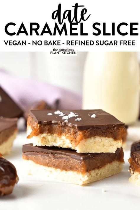 Date Peanut Butter, Vegan Caramel Slice, Healthy Caramel, Naturally Sweetened Desserts, Healthy Bakes, Quick Healthy Desserts, Peanut Butter Caramel, Healthy Slice, Healthier Treats