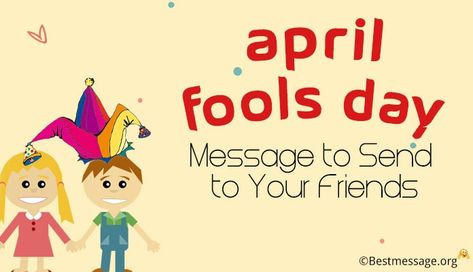 April Fools Day Text Message to Send to Your Friends. Text Pranks Messages for best Friends Text Message Pranks, April Fools Pranks Text Messages, April Fools Text Pranks, April Fool Pranks, Pranks For Friends, Funny April Fools Jokes, Prank Text Messages, Friends Text, Funny April Fools Pranks