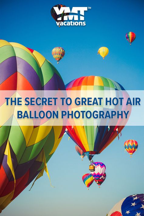 Mexico, Balloon Festival Pictures, Hot Air Balloon Photography, Air Balloon Photography, Albuquerque Balloon Festival, Balloon Photography, Festival Tips, Hot Air Balloons Photography, Photography Instruction