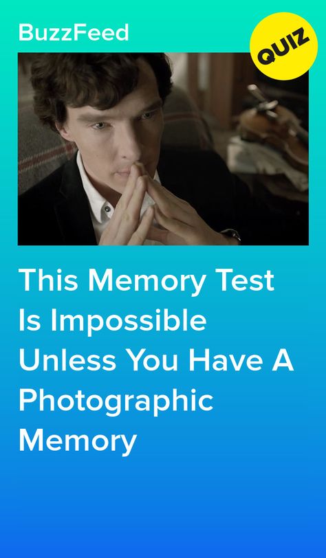 This Memory Test Is Impossible Unless You Have A Photographic Memory Photographic Memory Test, Photographic Memory Training, Photogenic Memory, Memory Test, Photographic Memory, Types Of Memory, Thinking Cap, Human Memory, Brain Memory