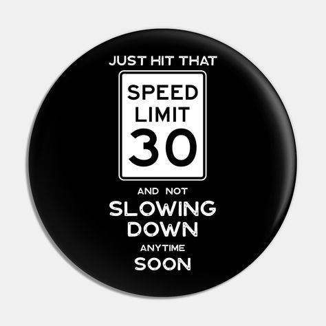 This 30th Birthday mug Speed Limit Sign 30 makes a Funny Traffic Sign Gift. -- Choose from our vast selection of pins to match with your desired size to make the perfect custom pin. Pick your favorite: Movies, TV Shows, Art, and so much more! Available in small and large. Perfect to wear or to decorate your bag or backpack with. Classic 60th Birthday Party, 60th Party Theme, 60th Gift Ideas Men, 60 Birthday Woman, Vintage Birthday Party For Men, 60 Birthday Ideas, 60th Birthday Theme For Men, Men’s 60th Birthday Party Ideas, Mens 60th Birthday Party Ideas