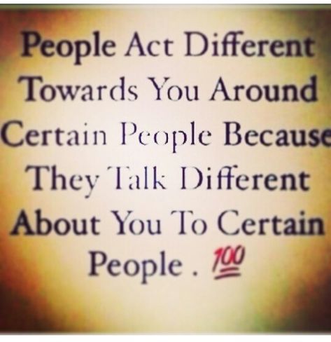 Act different towards you around certain people, talk different about you to certain people, keep it 100 Wisdom Quotes, True Quotes, Snakes, Snake Quotes, Wise Quotes, Real Quotes, Real Talk, Thoughts Quotes, Great Quotes