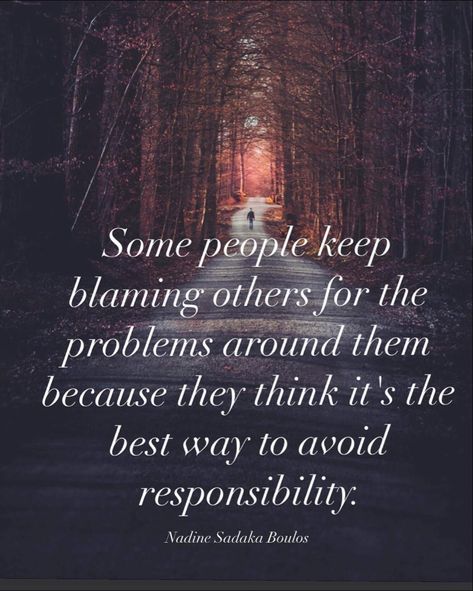 Never Blame Others Quotes, Blaming Others Quotes Families, People Who Sabotage Others Quotes, Blind Obedience Quotes, Always Blaming Others Quotes, Quotes On Blaming Others, Quotes About Blaming Others, Don’t Blame Others Quotes, Dont Blame Others Quotes
