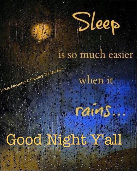 Let it Rain 🌧💦 Nature, Good Night Rainy Night, Good Rainy Night, Night Sister, Rain Sleep, Good Night Sister, Rainy Day Quotes, Funny Good Night Quotes, Good Night Friends Images