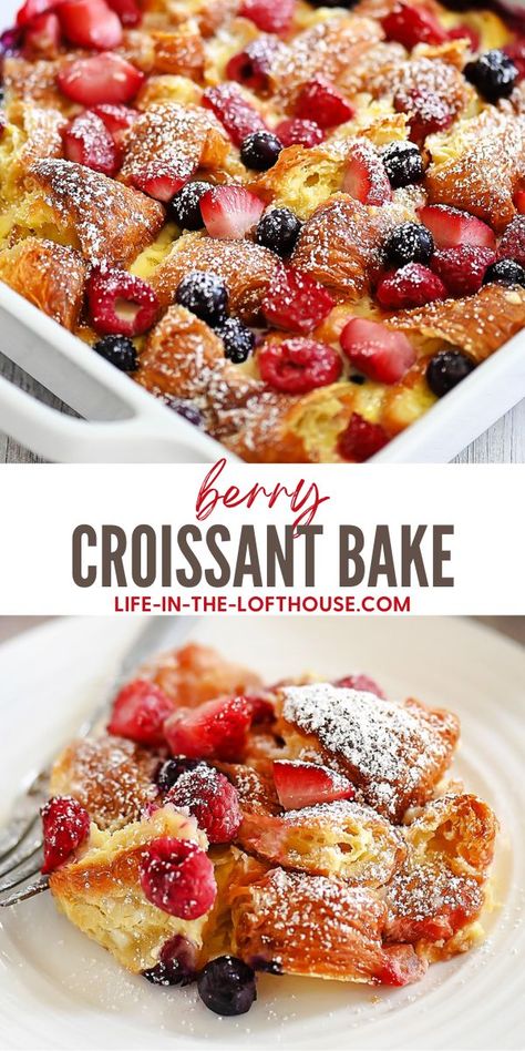 Breakfast Ideas For Friends Mornings, Berry Croissant Breakfast Bake Easy, Croissant Berry French Toast Casserole, Croissant Berry Bake, Berry Bliss Croissant Casserole, Croissant Fruit Breakfast Casserole, Mixed Berry Croissant Bake, Croissant Loaf French Toast, Brunch Ideas Croissant