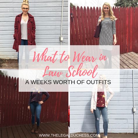 What to Wear in Law School: A Week's Worth of Outfits Law School Class Outfit, What To Wear To Law School, Law School Outfit Student, Legally Brunette, Finals Week College, Law School Fashion, Lawyer Life, Law School Outfit, Law School Prep