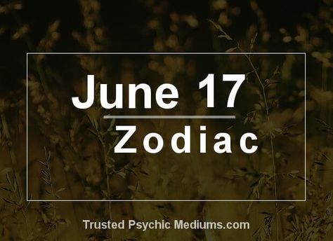 June 17 Zodiac - Complete Birthday Horoscope & Personality Profile June 30 Zodiac, June Zodiac Sign, June Zodiac, Gemini People, June Horoscope, Gemini Personality, Birthday Horoscope, Describe Your Personality, Free Daily Horoscopes