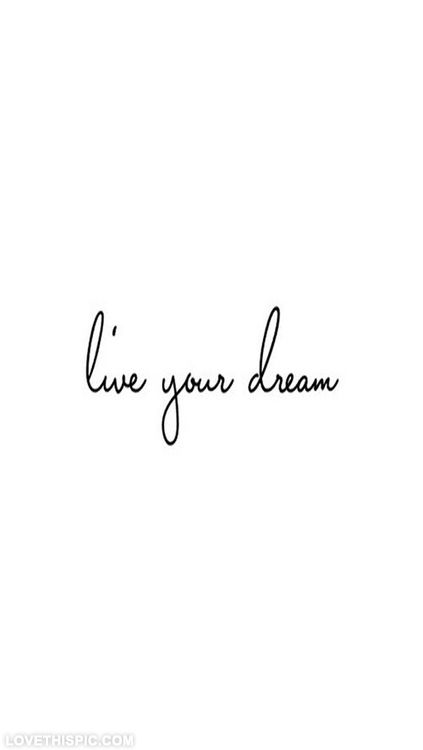 Live your dream life quotes quotes quote life live dream inspirational motivational life lessons Tumblr, Anklet Tattoos For Women, Dream Life Quotes, Quote Black And White, Dream Diary, Quote Black, Dream Pictures, Text Tattoo, Live Your Dream