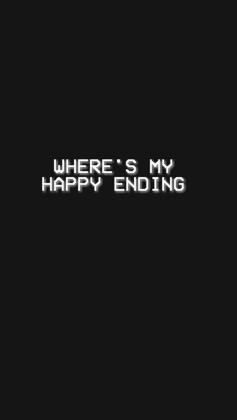 My Happy Ending, Black Quotes, Happy End, Mood Wallpaper, Happy Ending, Quotes Deep Feelings, Les Sentiments, Quote Aesthetic, Photo Profil