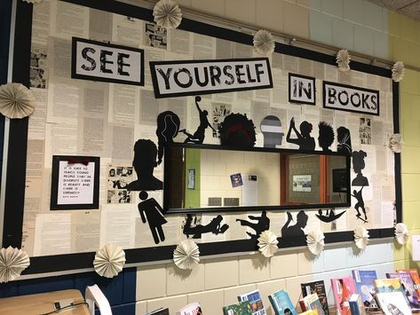 "See Yourself in Books" Celebrating diversity and featuring diverse books. I mounted a full-length mirror sideways on the board. The background is book pages from damaged books. Silhouettes represent readers of all cultures and backgrounds. Diverse Classroom Library, Diversity Library Display, Book Pages Bulletin Board, Book Cover Bulletin Board, Book Page Bulletin Board, Diverse Classroom Decor, Diverse Classroom, Book Bulletin Board, School Library Bulletin Boards