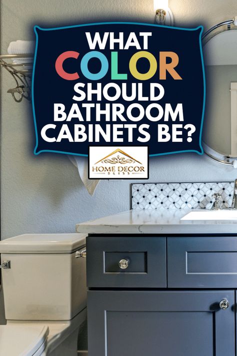 What Color Should Bathroom Cabinets Be? - Home Decor Bliss Bathroom Vanity Painting Ideas Cabinet Colors, Bathroom Paint Colors With Brown Cabinet, Popular Vanity Colors 2023, Ideas For Bathroom Colors, Painting Your Bathroom Vanity, Colors For The Bathroom, Popular Bathroom Vanity Paint Colors, Bathroom Colors Schemes Modern, Bathroom Cabinet Colours