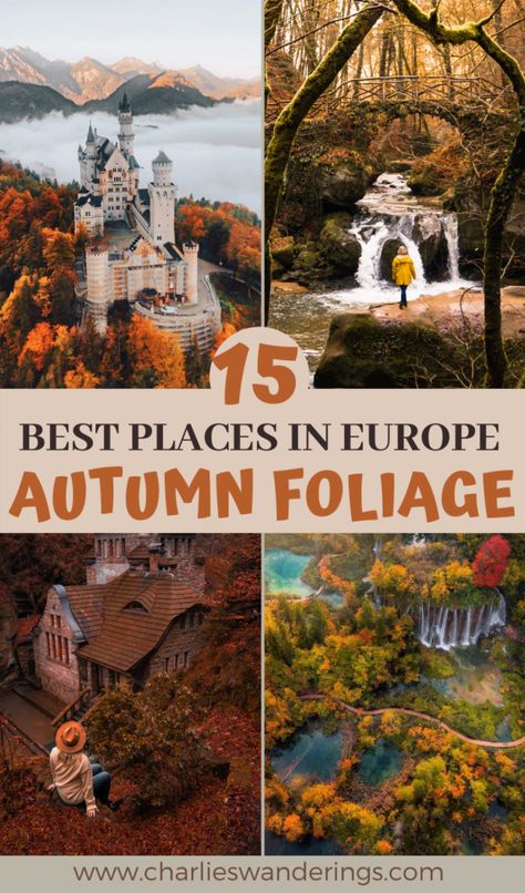 15 Best Places For Autumn Foliage in Europe - Charlies Wanderings Buying A Business, Travel Autumn, Best Places In Europe, Autumn Travel, Europe 2024, Photography Autumn, 2024 Ideas, Europe Photography, Fall Colours