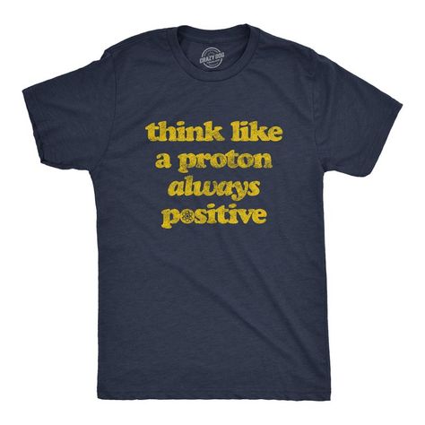 Fans Of Nerdy Science Tees And Dessert Alike Will Appreciate This Hilarious Pumpkin Pie Tee Just In Time For Turkey Day! Think Like A Proton, Valentines Day Jokes, Funny Parents, Positive Tshirts, Always Positive, Science Teacher Shirt, Witty One Liners, Nerdy Shirts, Science Shirts
