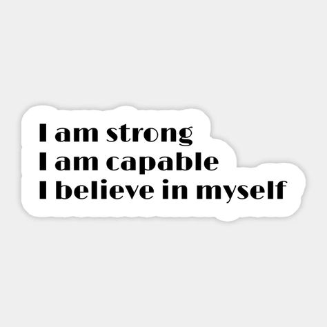 Affirmation Stickers Aesthetic, I Can Do It Affirmations, Positive Self Affirmations Aesthetic, Stickers Affirmations, Vision Board Stickers, Emotions Stickers, I Am Independent, Vision Manifestation, Mood 2024