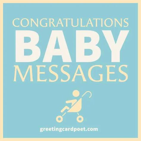 150 Congratulations Baby Messages For New Arrivals Baby Wishes Cards Messages, Congratulations On Baby Girl, Newborn Quotes Boy, New Baby Boy Wishes, Congrats Baby Boy, Congratulations For New Baby, Baby Boy Congratulations Messages, Congratulations On Your Baby Boy, New Baby Card Message