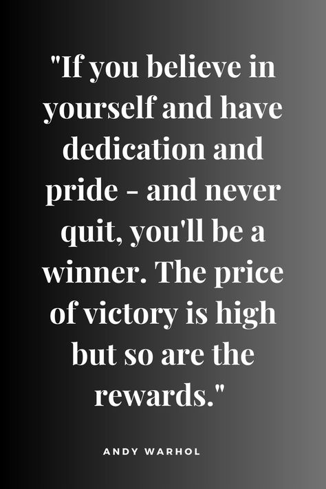 victory, self-belief, dedication, pride, perseverance, rewards, success, cost, winner, quote, quoted, quotes Love Quotes, Victory Quotes, Warrior Quotes, Equal Opportunity, The High, Great Quotes, Believe In You, Victorious, Essence