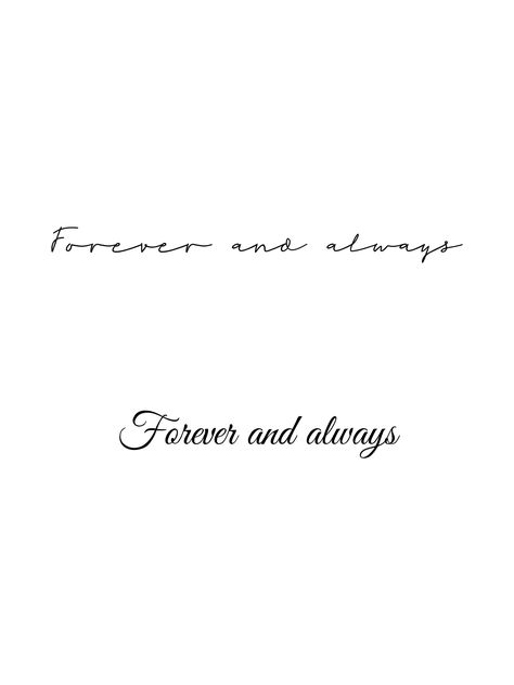 Always You Tattoo, Forever Word Tattoo, Always And Forever Tattoo Symbols, Tattoo Forever And Always, Forever And Ever Tattoo, Forever Symbol Tattoo, Forever And Always Tattoos, Forever And Always Tattoo, Always And Forever Tattoo