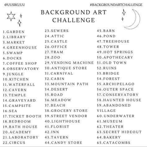 Sketchbook Ideas Prompts, Cool Art Challenges, Creative Challenges Art, List Of Art Ideas, Art Inspiration Prompts, Background Challenge Drawing, Kawaii Art Prompts, Background Drawing Challenge, Art Prompt Ideas