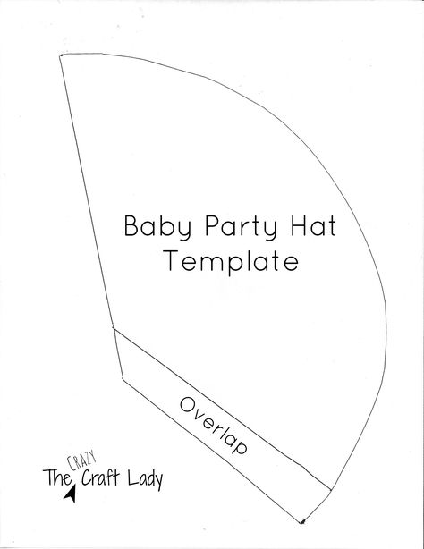 Baby Party Hat Template - The Crazy Craft Lady Molde, Party Hats Diy Template, Pirate Hat Template, Birthday Hat Png, Party Hat Craft, Party Hat Pattern, Baby Birthday Hat, Party Hat Template, Kids Party Hats