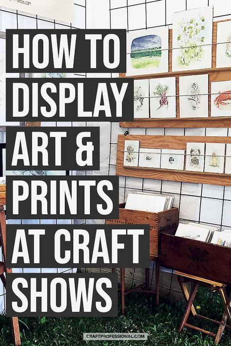 How to display paintings and art prints at a craft fair. Artist Craft Fair Booth, Craft Fair Booth Display Ideas Table Art Shows, Art Fair Stand Ideas, Chicken Wire Display Craft Fairs, Selling Prints At Craft Fair, Art Fair Print Display, Displaying Paintings At A Craft Fair, Diy Card Display Craft Fairs, Craft Fair Art Display Ideas