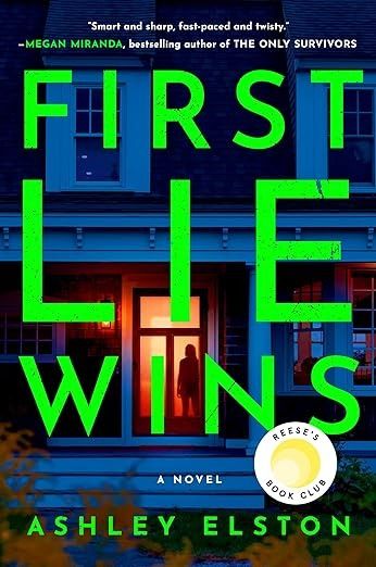 First Lie Wins: A Novel: Elston, Ashley: 9780593492918: Amazon.com: Books Thriller Books, Suspense Thriller, Best Mysteries, Amy Butler, Cat Mouse, Womens Fiction, Southern Girl, Penguin Random House, Picket Fence