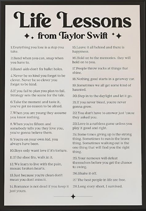 Taylor Swift Motto In Life, Honey Life Is Just A Classroom Taylor Swift, Life Lessons Taylor Swift Lyrics, Get To Know Me Swiftie Edition Template, Taylor Swift Lessons, Taylor Swift Felt Board Quotes, Fav Taylor Swift Lyrics, Taylor Swift School Quotes, Most Heartbreaking Taylor Swift Lyrics
