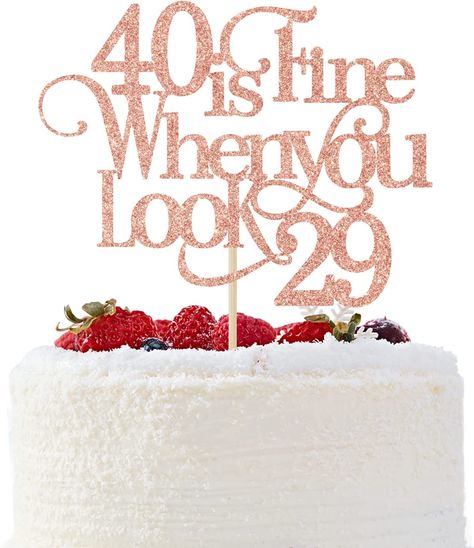 Glitter 40th Birthday Party, 40th Cake Topper For Women, Rose Gold 40th Birthday Decorations, 40 Is Fine When You Look 29, Fortylicious 40th Birthday, Cute 40th Birthday Ideas, 40 And Fabulous Party Ideas, Female 40th Birthday Party Ideas, 40th Birthday Party Women