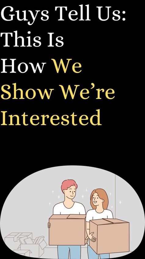 Guys Tell Us: This Is How We Show We’re Interested Active Listening, Cherished Memories, Show Us, Quality Time, The Fosters, Make It Yourself