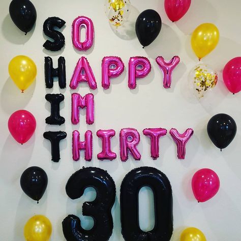 So Happy Im Thirty, 30th Birthday Celebration, 30th Birthday Balloons, 50th Birthday Balloons, 30th Birthday Ideas For Women, 30th Birthday Themes, 30th Birthday Bash, 30 Balloons, 30th Birthday Decorations