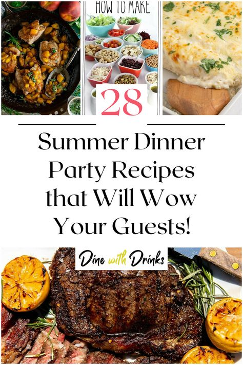 Collage of 4 summer dinner party recipes. Outdoor Dinner Party Menu Ideas, Lunch Recipes Hosting, Meat For Party Main Dishes, Bbq Dinner Party Ideas, Dinner Ideas For Party Entertaining, Easy Dinners For Guests, Barbecue Dinner Party Ideas, Italian Summer Dinner Party Menu Ideas, Fancy Dinner Party Recipes