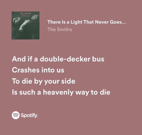 The smiths lyrics Smiths Lyrics, I Love The Smiths, The Smiths Lyrics, 365 Jar, Meaningful Lyrics, Song Lyric Quotes, The Smiths, Music Quotes Lyrics, Lyrics Aesthetic