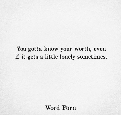 I Was Worth It Quotes, Learning Your Worth Quotes, See Your Worth Quotes, Quotes About Womens Worth, My Worth Quotes Woman, I Know My Worth Quotes, Quotes About Knowing Your Worth, Knowing Your Worth Quotes, Know My Worth Quotes