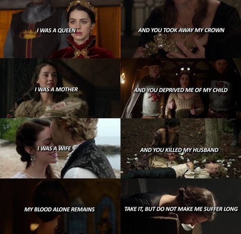 A Marie Antoinette quote that works well for any tragic queen. #Reign Funny Quotes From Movies, Reign Cw, Reign Aesthetic, Reign Quotes, Reign Mary And Francis, Quotes From Movies, Reign Tv Show, Marie Stuart, Reign Mary