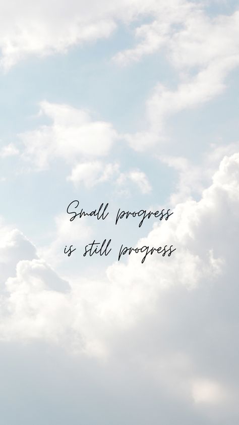 Inspirational quote wallpaper Weightlossmotivation Quotes, I Am Magnetic, Losing Someone Quotes, Small Progress Is Still Progress, Clouds Quotes, Progress Quotes, Magnetic Energy, I Am Affirmations, Gratitude Affirmations