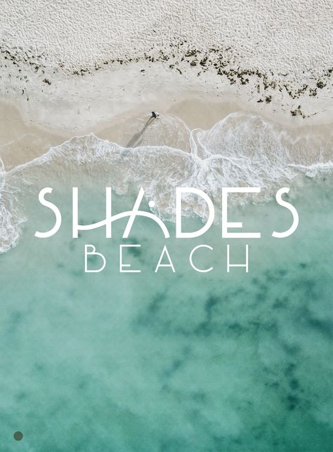 SHADES BEACH LOGO :: Behance Logos, Beach Typography Design, Beach Hotel Logo, Surf Branding, Beach Club Logo, Surf Shop Logos, Beach Branding, Beach Typography, Resturant Logo