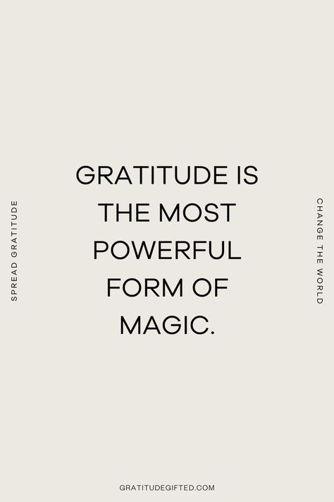 Gratitude is magic quote The Power Of Gratitude, Grace And Gratitude Quotes, Quotes On Journaling, Practice Gratitude Quotes, Quote About Gratitude, Thankful Quotes Life Gratitude, Quotes On Magic, Gratefulness Quotes, Gratitude Magic