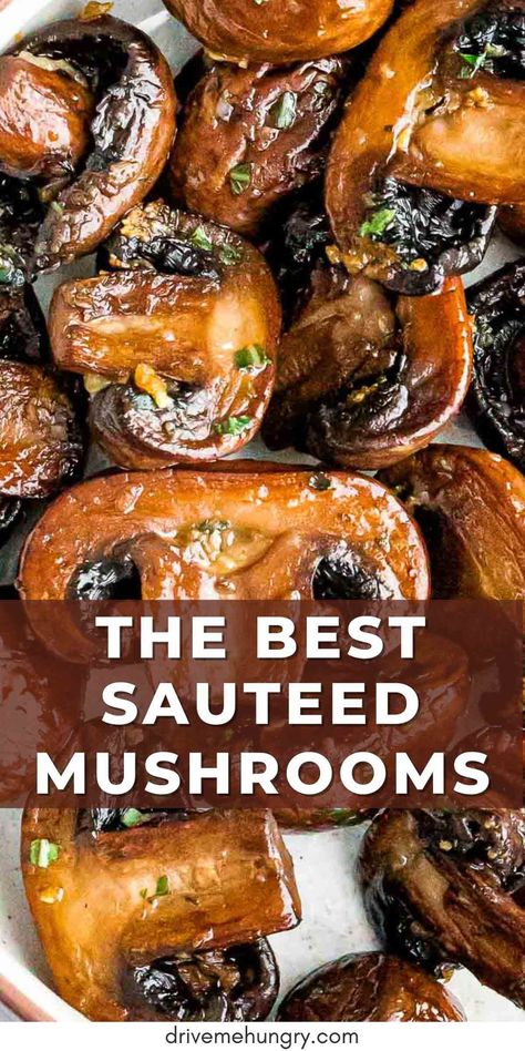 Easy Sauteed Mushrooms, Best Sauteed Mushrooms, Steak Sides, Mushroom Side Dishes, Mushroom Recipes Healthy, Fest Mad, 500 Calorie, Steak Side Dishes, Mushroom Dish