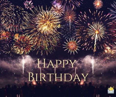 Happy birthday. Happy Birthday Fireworks, Birthday Fireworks, Cool Happy Birthday Images, Best Happy Birthday Quotes, Happy Birthday Flowers Wishes, Birthday Wishes Flowers, Birthday Image, Birthday Greetings Friend, Happy Birthday Greetings Friends