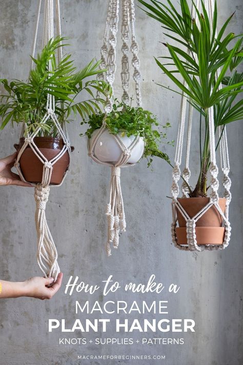 How to Make a Macrame Plant Hanger - Knots + Supplies + DIY Patterns | Macrame for Beginners Plants Macrame Hanger, Boho Macrame Plant Hanger Diy, How To Macrame A Plant Hanger, How To Macrame Plant Hanger Tutorials, Macrame Pot Plant Hanger, Macrame Pot Hanger Pattern, Hanging Pot Macrame, Easy Macrame Pot Hanger, Macrame Plant Hanger Beginner