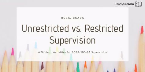 What’s the difference between unrestricted and restricted experience hours for BCBA and BCaBA supervision? Nature, Bcba Supervision Activities, Hours Tracker, Behavior Intervention Plan, Behavior Tracking, Data Collection Sheets, Task Analysis, Behavior Interventions, Behavior Analyst